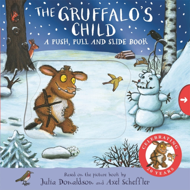 The Gruffalo's Child: A Push, Pull and Slide Book - Book from The Bookhouse Broughty Ferry- Just £7.99! Shop now