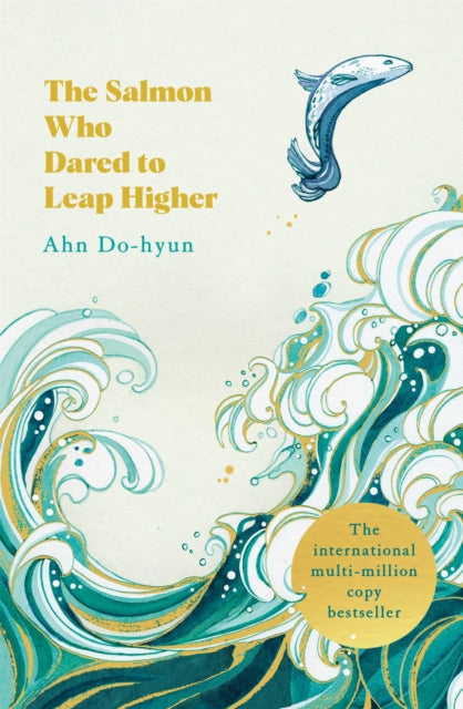 The Salmon Who Dared to Leap Higher - Book from The Bookhouse Broughty Ferry- Just £9.99! Shop now