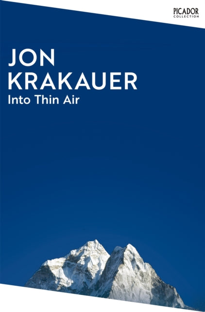 Into Thin Air : A Personal Account of the Everest Disaster - Book from The Bookhouse Broughty Ferry- Just £10.99! Shop now