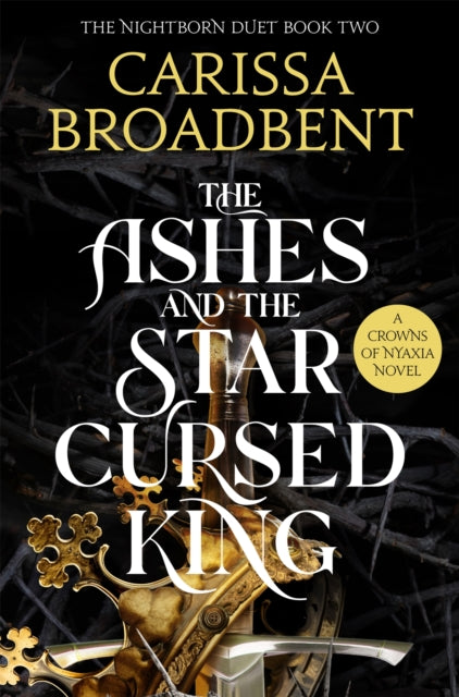 The Ashes and the Star-Cursed King - Book from The Bookhouse Broughty Ferry- Just £9.99! Shop now