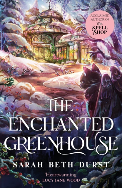 The Enchanted Greenhouse - Book from The Bookhouse Broughty Ferry- Just £22! Shop now