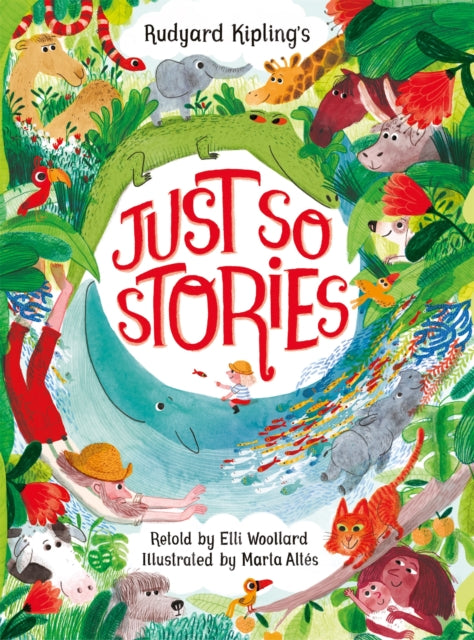Rudyard Kipling's Just So Stories, retold by Elli Woollard - Book from The Bookhouse Broughty Ferry- Just £12.99! Shop now