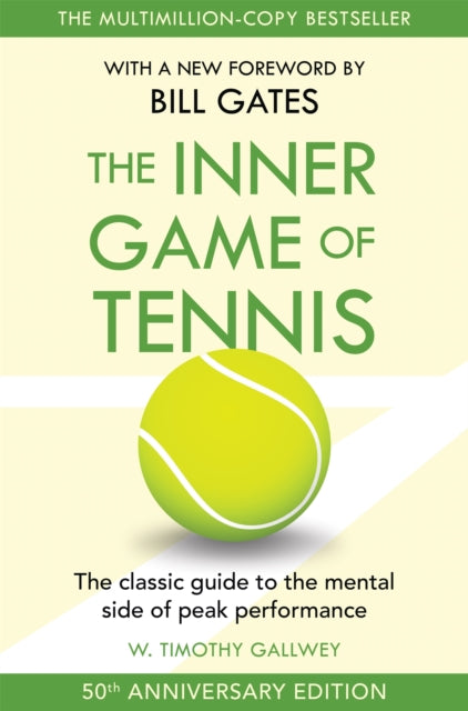 The Inner Game of Tennis : The classic guide to the mental side of peak performance - Book from The Bookhouse Broughty Ferry- Just £10.99! Shop now