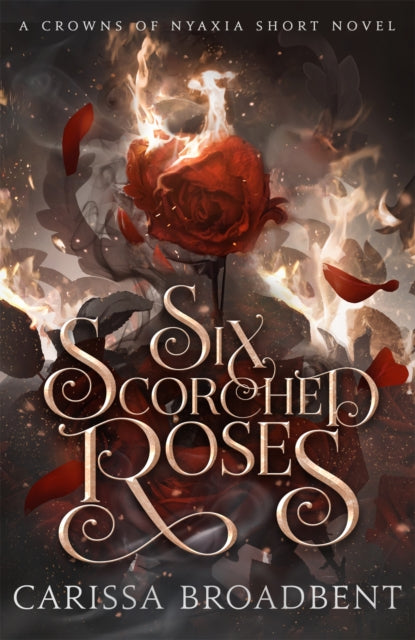 Six Scorched Roses - Book from The Bookhouse Broughty Ferry- Just £16.99! Shop now