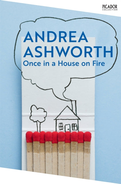 Once in a House on Fire - Book from The Bookhouse Broughty Ferry- Just £10.99! Shop now