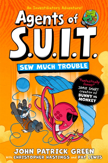 Agents of S.U.I.T.: Sew Much Trouble - Book from The Bookhouse Broughty Ferry- Just £9.99! Shop now