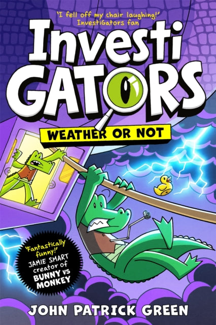 InvestiGators: Weather or Not - INDIES EXCLUSIVE EDITION - Book from The Bookhouse Broughty Ferry- Just £11.69! Shop now