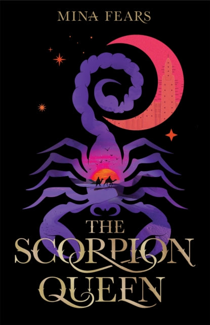 The Scorpion Queen - Book from The Bookhouse Broughty Ferry- Just £16.99! Shop now