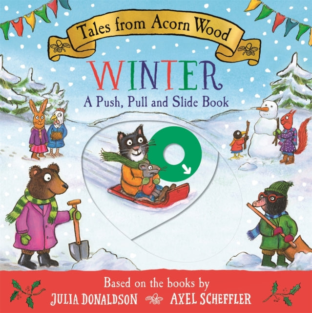 Tales from Acorn Wood: Winter: A Push, Pull and Slide Book - Book from The Bookhouse Broughty Ferry- Just £7.99! Shop now
