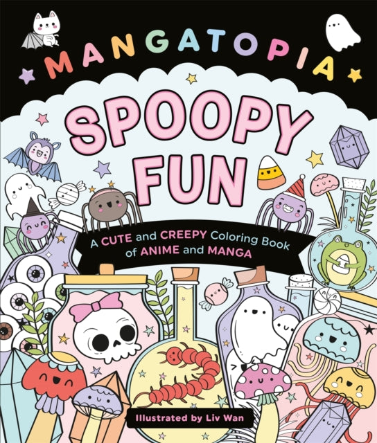 Mangatopia Spoopy Fun : A Cute and Creepy Colouring Book of Anime and Manga - Book from The Bookhouse Broughty Ferry- Just £8.99! Shop now