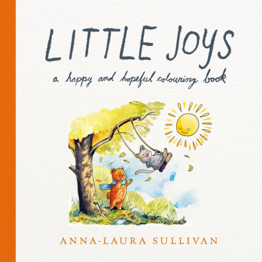 Little Joys : A Happy and Hopeful Colouring Book - Book from The Bookhouse Broughty Ferry- Just £8.99! Shop now