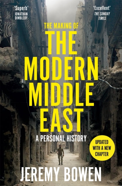 The Making of the Modern Middle East : A Personal History - Book from The Bookhouse Broughty Ferry- Just £12.99! Shop now