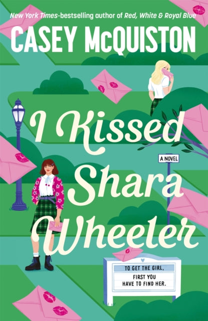 I Kissed Shara Wheeler - Book from The Bookhouse Broughty Ferry- Just £9.99! Shop now