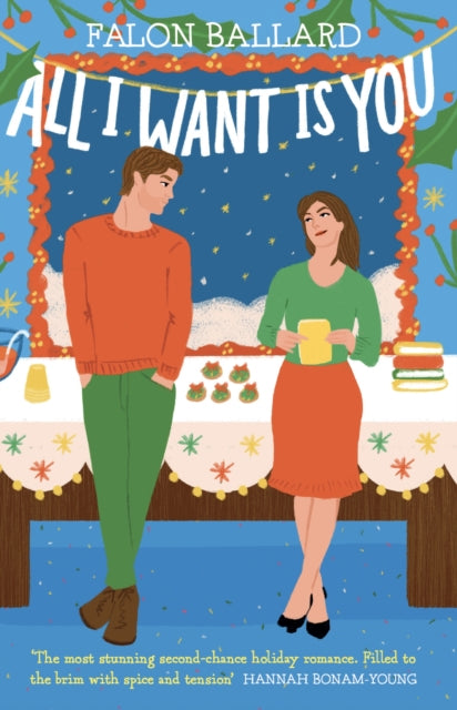 All I Want is You : The dreamiest new rivals-to-lovers, second-chance, bookish Christmas romance! - Book from The Bookhouse Broughty Ferry- Just £10.99! Shop now