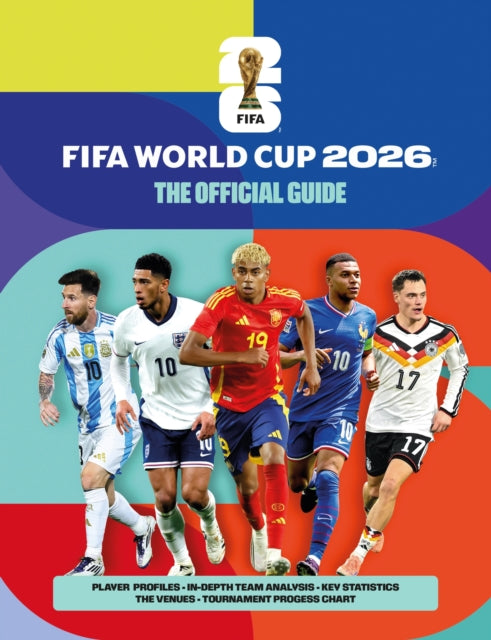 FIFA World Cup 2026: The Official Guide - Book from The Bookhouse Broughty Ferry- Just £16.99! Shop now