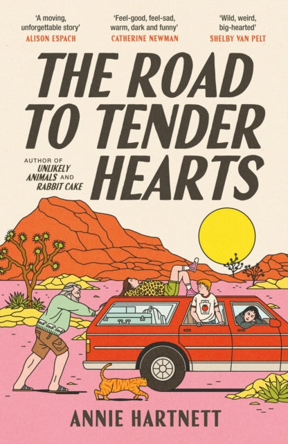 The Road to Tender Hearts : A darkly funny, hopeful and uplifting novel about second chances for fans of The Wedding People and Fredrik Backman - Book from The Bookhouse Broughty Ferry- Just £10.99! Shop now