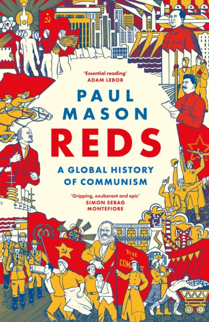 Reds : A Global History of Communism - SIGNED EDITION - Book from The Bookhouse Broughty Ferry- Just £30! Shop now