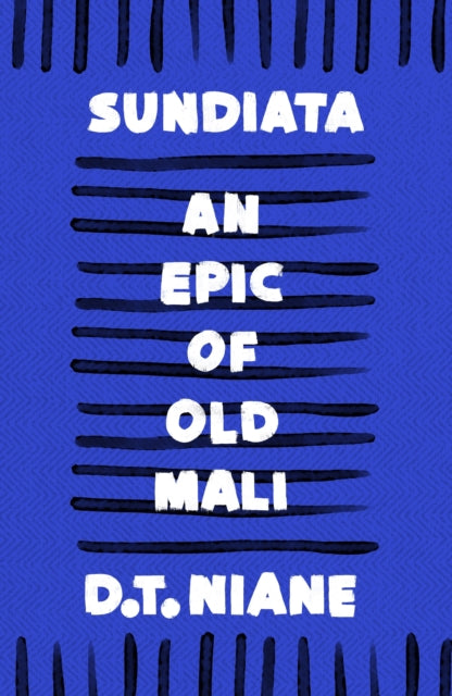 Sundiata: An Epic of Old Mali - Book from The Bookhouse Broughty Ferry- Just £9.99! Shop now