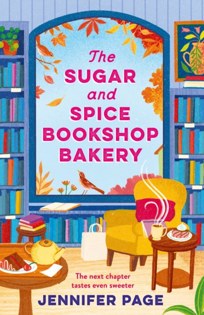 The Sugar and Spice Bookshop Bakery : the perfect small-town cosy romance to curl up with this autumn - Book from The Bookhouse Broughty Ferry- Just £9.99! Shop now