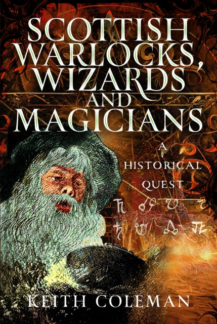 Scottish Warlocks, Wizards and Magicians : A Historical Quest - Book from The Bookhouse Broughty Ferry- Just £20! Shop now