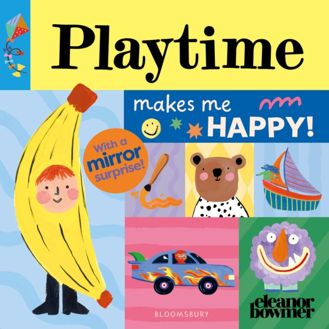 Playtime Makes Me Happy! : A bright and cheerful mirror-surprise book - Book from The Bookhouse Broughty Ferry- Just £7.99! Shop now