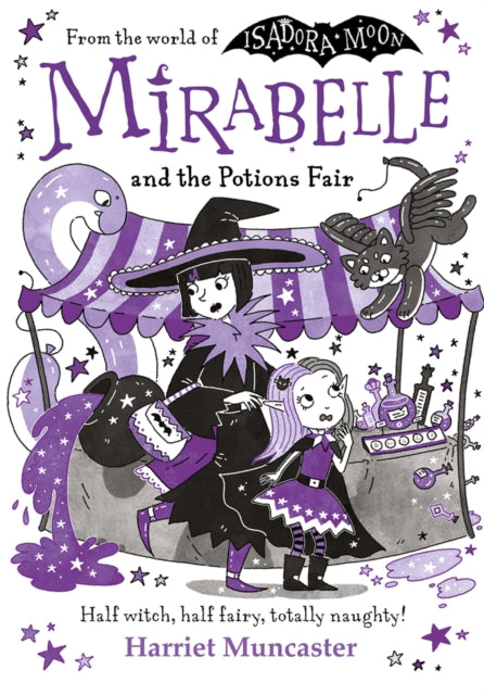 Mirabelle and the Potions Fair: Magic and mischief from the bestselling creator of Isadora Moon! The perfect Halloween gift for kids age 5-7 - Book from The Bookhouse Broughty Ferry- Just £7.99! Shop now