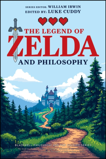 The Legend of Zelda and Philosophy - Book from The Bookhouse Broughty Ferry- Just £17.50! Shop now