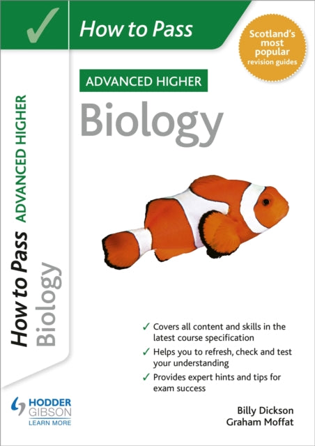 How to Pass Advanced Higher Biology - Book from The Bookhouse Broughty Ferry- Just £14.99! Shop now