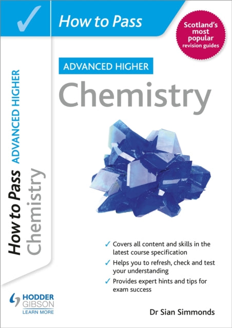 How to Pass Advanced Higher Chemistry - Book from The Bookhouse Broughty Ferry- Just £14.99! Shop now