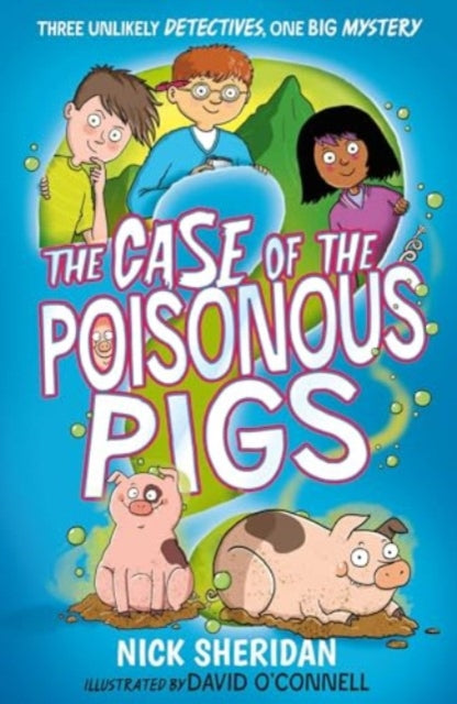 The Case of the Poisonous Pigs - Book from The Bookhouse Broughty Ferry- Just £6.99! Shop now