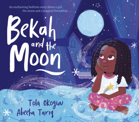 Bekah and the Moon - Book from The Bookhouse Broughty Ferry- Just £7.99! Shop now