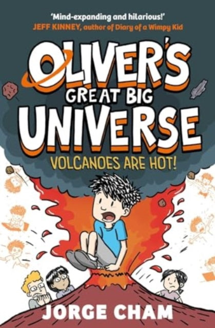 Oliver's Great Big Universe: Volcanoes are Hot! : A Times Children's Book of the Week : 2 - Book from The Bookhouse Broughty Ferry- Just £12.99! Shop now