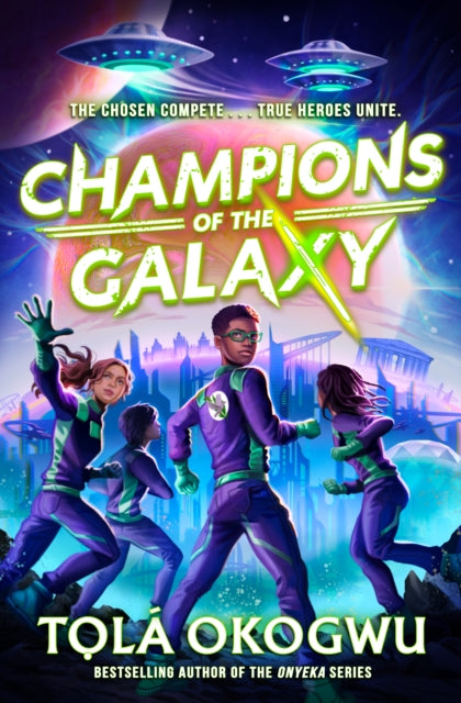 Champions of the Galaxy : An EPIC alien adventure - Book from The Bookhouse Broughty Ferry- Just £7.99! Shop now
