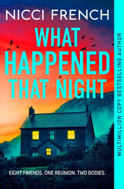 What Happened that Night : The new thriller from the bestselling author of Has Anyone Seen Charlotte Salter? - Book from The Bookhouse Broughty Ferry- Just £9.99! Shop now