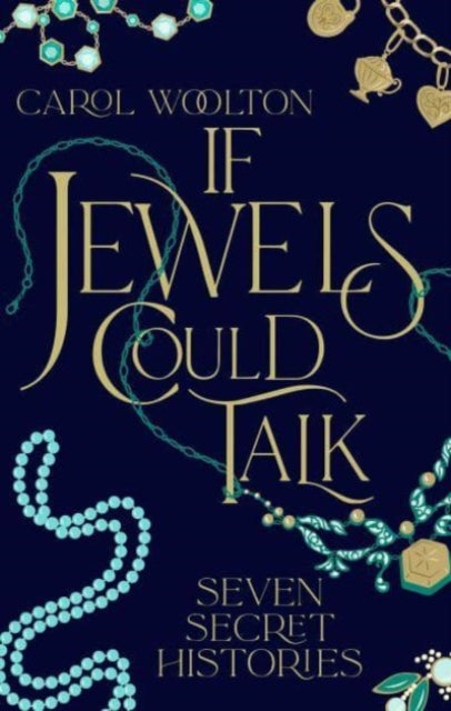 If Jewels Could Talk - Book from The Bookhouse Broughty Ferry- Just £18.99! Shop now