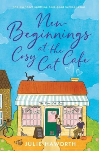 New Beginnings at the Cosy Cat Cafe : The purrfect uplifting, feel-good read! - Book from The Bookhouse Broughty Ferry- Just £8.99! Shop now