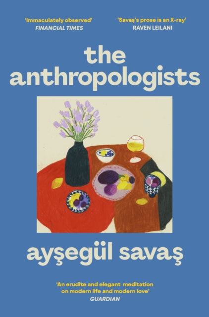 The Anthropologists - Book from The Bookhouse Broughty Ferry- Just £9.99! Shop now