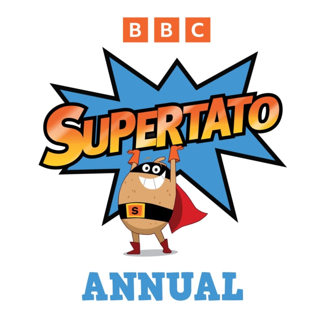 Supertato: The Official Annual 2025 - Book from The Bookhouse Broughty Ferry- Just £9.99! Shop now