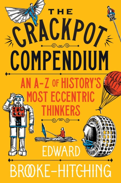 The Crackpot Compendium - Book from The Bookhouse Broughty Ferry- Just £16.99! Shop now