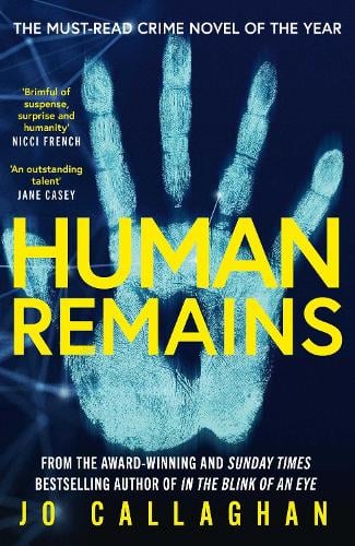 Human Remains : From the award-winning and Sunday Times bestselling author of IN THE BLINK OF AN EYE - Book from The Bookhouse Broughty Ferry- Just £9.99! Shop now