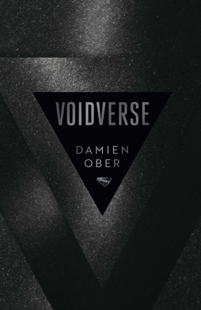 Voidverse : Epic, high-octane sci-fi as you've never read it before - perfect for fans of Dune and The Expanse - Book from The Bookhouse Broughty Ferry- Just £22! Shop now