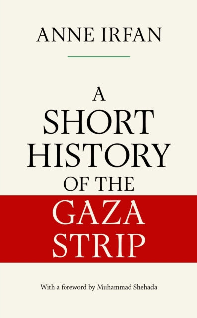 A Short History of the Gaza Strip - Book from The Bookhouse Broughty Ferry- Just £12.99! Shop now