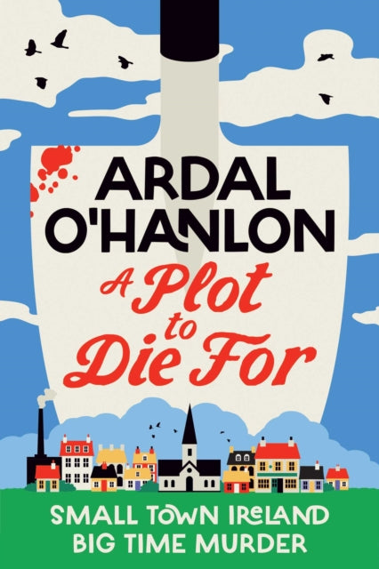 A Plot to Die For : Murder is blooming in Abbeyford - Book from The Bookhouse Broughty Ferry- Just £20! Shop now