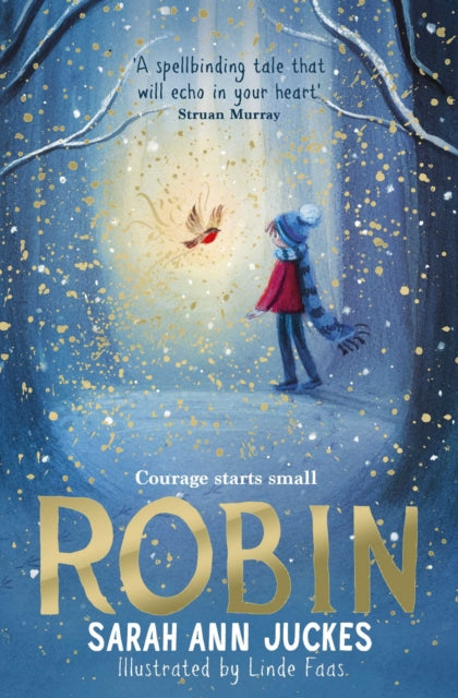 Robin : cosy up with a spellbinding winter story - Book from The Bookhouse Broughty Ferry- Just £7.99! Shop now