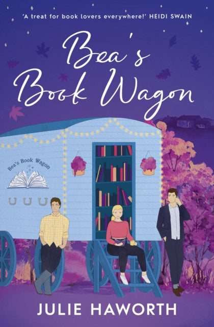 Bea's Book Wagon : 'A treat for book lovers everywhere!' HEIDI SWAIN - Book from The Bookhouse Broughty Ferry- Just £9.99! Shop now