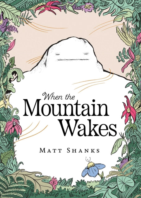 When the Mountain Wakes - Book from The Bookhouse Broughty Ferry- Just £14.99! Shop now