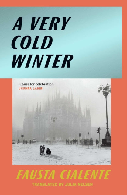 A Very Cold Winter : The rediscovered Italian classic from a forgotten feminist author - Book from The Bookhouse Broughty Ferry- Just £10.99! Shop now