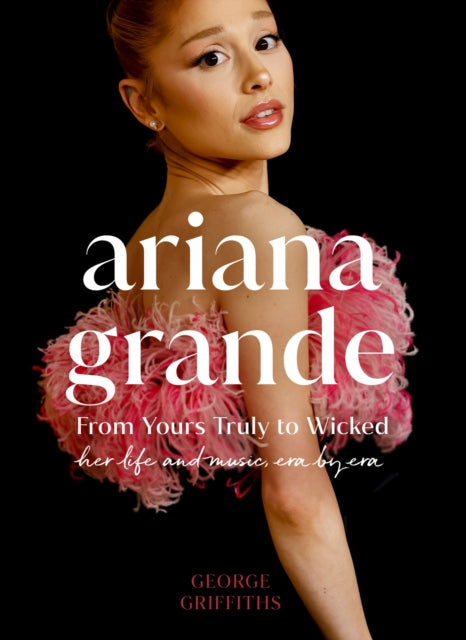 Ariana Grande - Book from The Bookhouse Broughty Ferry- Just £16.99! Shop now