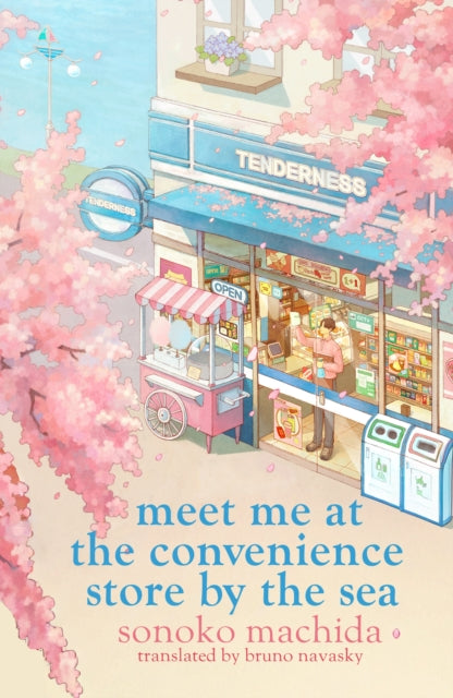 Meet Me at the Convenience Store by the Sea : Return to the heartwarming Japanese series that has sold a million copies worldwide - Book from The Bookhouse Broughty Ferry- Just £10.99! Shop now