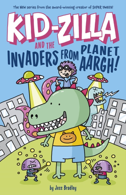 Kid-Zilla and the Invaders from Planet Aargh! - Book from The Bookhouse Broughty Ferry- Just £4.99! Shop now